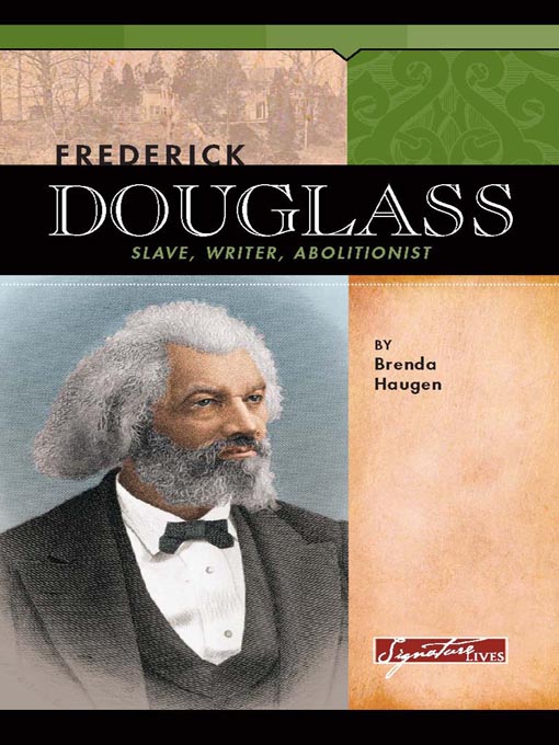 Title details for Frederick Douglass by Brenda Haugen - Available
